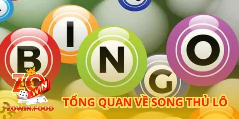 Tổng quan về song thủ lô